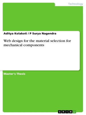 cover image of Web design for the material selection for mechanical components